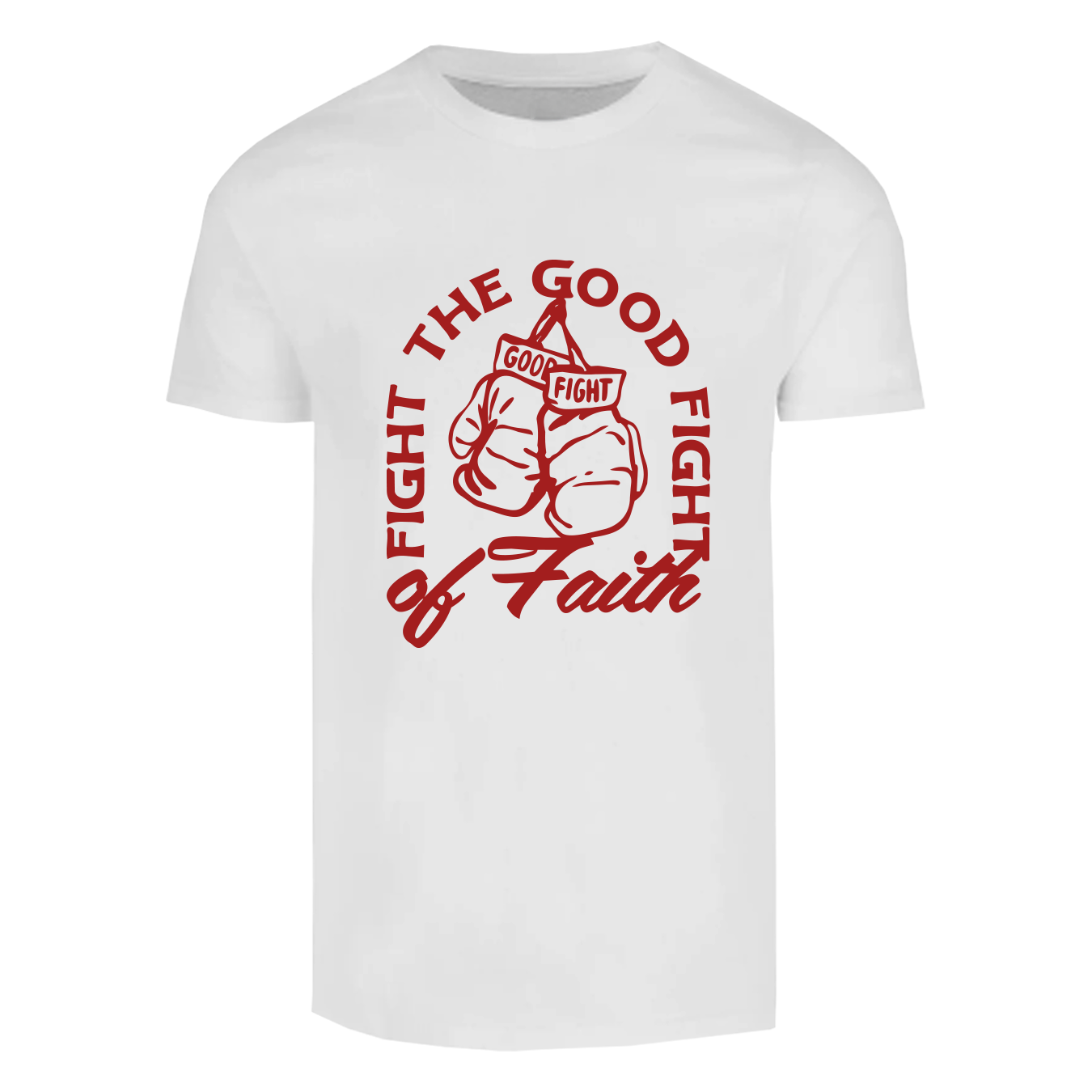 Playera The Good Fight of Faith