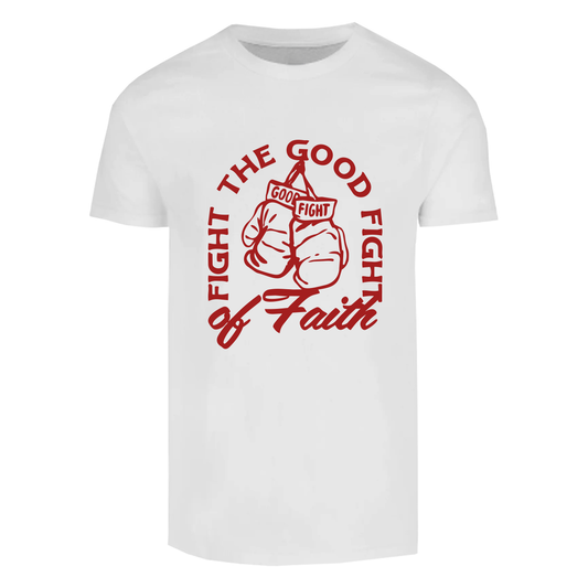 Playera The Good Fight of Faith