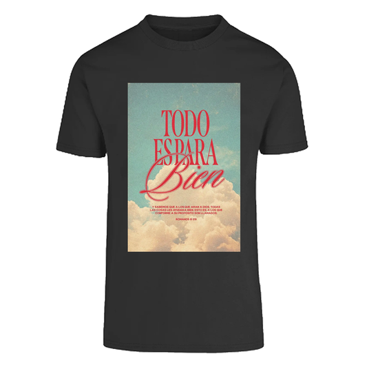 Playera Todo es para Bien